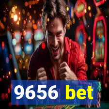 9656 bet